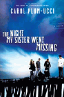 Amazon.com order for
Night My Sister Went Missing
by Carol Plum-Ucci