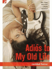 Amazon.com order for
Adios to My Old Life
by Caridad Ferrer