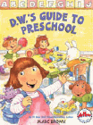 Amazon.com order for
D.W.'s Guide to Preschool
by Marc Brown