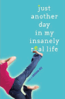 Amazon.com order for
Just Another Day in My Insanely Real Life
by Barbara Dee