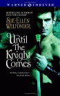 Amazon.com order for
Until the Knight Comes
by Sue-Ellen Welfonder