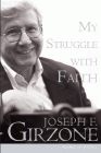 Amazon.com order for
My Struggle with Faith
by Joseph F. Girzone