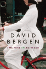 Amazon.com order for
Time in Between
by David Bergen