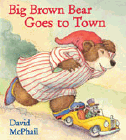 Amazon.com order for
Big Brown Bear Goes to Town
by David McPhail