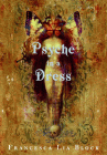 Amazon.com order for
Psyche in a Dress
by Francesca Lia Block