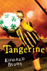 Amazon.com order for
Tangerine
by Edward Bloor