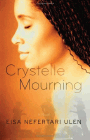 Amazon.com order for
Crystelle Mourning
by Eisa Nefertari Ulen