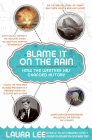 Amazon.com order for
Blame It On the Rain
by Laura Lee