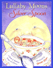 Amazon.com order for
Lullaby Moons and a Silver Spoon
by Brooke Dyer