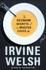 Amazon.com order for
Bedroom Secrets of the Master Chefs
by Irvine Welsh