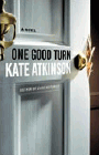 Amazon.com order for
One Good Turn
by Kate Atkinson