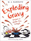 Amazon.com order for
Exploding Gravy
by X. J. Kennedy