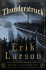 Bookcover of
Thunderstruck
by Erik Larson