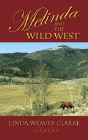 Amazon.com order for
Melinda and the Wild West
by Linda Weaver Clarke