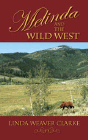 Amazon.com order for
Melinda and the Wild West
by Linda Weaver Clarke