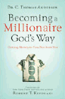 Bookcover of
Becoming a Millionaire God's Way
by C. Thomas Anderson