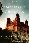 Bookcover of
Emperor's Children
by Claire Messud