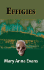 Amazon.com order for
Effigies
by Mary Anna Evans
