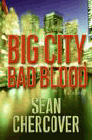Amazon.com order for
Big City, Bad Blood
by Sean Chercover