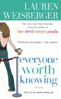 Amazon.com order for
Everyone Worth Knowing
by Lauren Weisberger