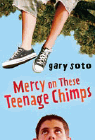 Amazon.com order for
Mercy on These Teenage Chimps
by Gary Soto