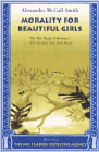 Amazon.com order for
Morality for Beautiful Girls
by Alexander McCall Smith