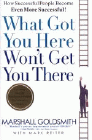 Amazon.com order for
What Got You Here Won't Get You There
by Marshall Goldsmith