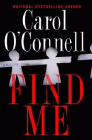 Amazon.com order for
Find Me
by Carol O'Connell