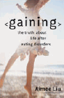 Bookcover of
Gaining
by Aimee E. Liu