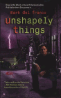 Amazon.com order for
Unshapely Things
by Mark del Franco