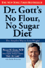 Bookcover of
Dr. Gott's No Flour, No Sugar Diet
by Peter H. Gott