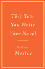 Amazon.com order for
This Year You Write Your Novel
by Walter Mosley