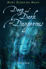 Amazon.com order for
Deep and Dark and Dangerous
by Mary Downing Hahn