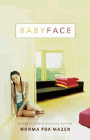 Amazon.com order for
Babyface
by Norma Fox Mazer