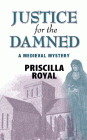 Amazon.com order for
Justice for the Damned
by Priscilla Royal