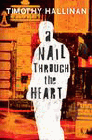 Amazon.com order for
Nail Through the Heart
by Timothy Hallinan
