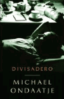 Amazon.com order for
Divisadero
by Michael Ondaatje