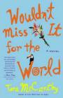 Amazon.com order for
Wouldn't Miss it for the World
by Tara McCarthy