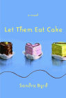 Amazon.com order for
Let Them Eat Cake
by Sandra Byrd