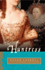 Amazon.com order for
Huntress
by Susan Carroll