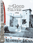 Amazon.com order for
Good Silver
by Matthew Dunn