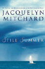 Amazon.com order for
Still Summer
by Jacquelyn Mitchard