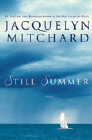 Amazon.com order for
Still Summer
by Jacquelyn Mitchard