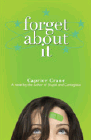 Bookcover of
Forget About It
by Caprice Crane