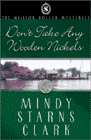 Amazon.com order for
Don't Take Any Wooden Nickels
by Mindy Starns Clark