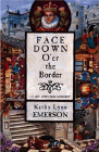 Amazon.com order for
Face Down O'er the Border
by Kathy Lee Emerson