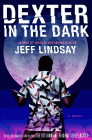 Amazon.com order for
Dexter in the Dark
by Jeff Lindsay