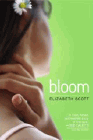 Amazon.com order for
Bloom
by Elizabeth Scott