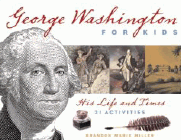 Amazon.com order for
George Washington for Kids
by Brandon Marie Miller