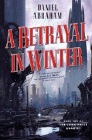 Amazon.com order for
Betrayal in Winter
by Daniel Abraham